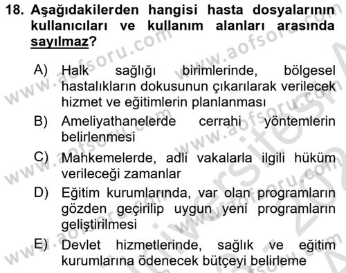 Tıbbi Belgeleme Dersi 2023 - 2024 Yılı (Vize) Ara Sınav Soruları 18. Soru