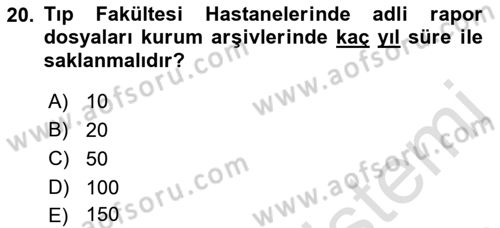 Tıbbi Belgeleme Dersi 2023 - 2024 Yılı (Vize) Ara Sınav Soruları 20. Soru