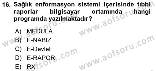Tıbbi Belgeleme Dersi 2023 - 2024 Yılı (Final) Dönem Sonu Sınav Soruları 16. Soru