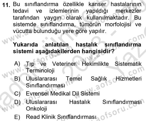 Tıbbi Belgeleme Dersi 2023 - 2024 Yılı Yaz Okulu Sınav Soruları 11. Soru