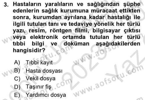 Tıbbi Belgeleme Dersi 2023 - 2024 Yılı Yaz Okulu Sınav Soruları 3. Soru