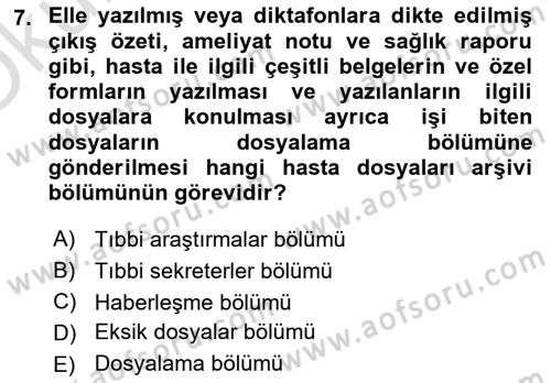 Tıbbi Belgeleme Dersi 2023 - 2024 Yılı Yaz Okulu Sınav Soruları 7. Soru