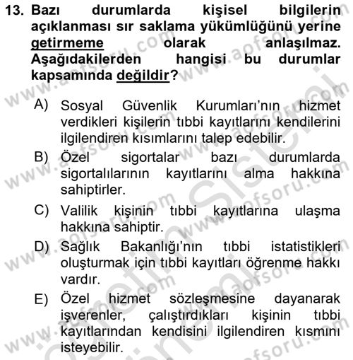 Tıbbi Belgeleme Dersi 2024 - 2025 Yılı (Vize) Ara Sınav Soruları 13. Soru