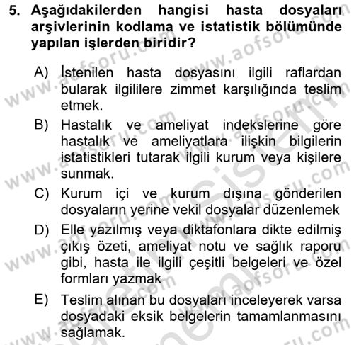 Tıbbi Belgeleme Dersi Ara Sınavı Deneme Sınav Soruları 5. Soru