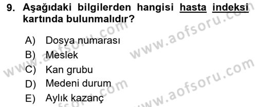 Tıbbi Belgeleme Dersi 2024 - 2025 Yılı (Vize) Ara Sınav Soruları 9. Soru
