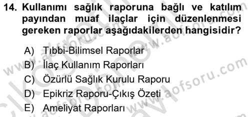 Tıbbi Belgeleme Dersi 2024 - 2025 Yılı (Final) Dönem Sonu Sınav Soruları 14. Soru