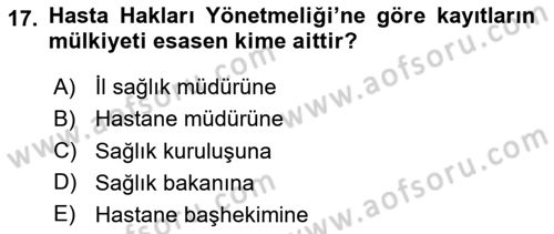 Tıbbi Belgeleme Dersi 2024 - 2025 Yılı (Final) Dönem Sonu Sınav Soruları 17. Soru