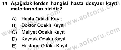 Tıbbi Belgeleme Dersi 2024 - 2025 Yılı (Final) Dönem Sonu Sınav Soruları 19. Soru