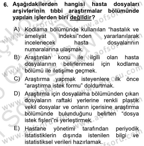 Tıbbi Belgeleme Dersi 2024 - 2025 Yılı (Final) Dönem Sonu Sınav Soruları 6. Soru
