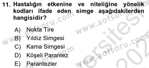Tıbbi Belgeleme Dersi 2024 - 2025 Yılı Yaz Okulu Sınav Soruları 11. Soru