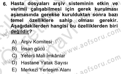 Tıbbi Belgeleme Dersi 2024 - 2025 Yılı Yaz Okulu Sınav Soruları 6. Soru
