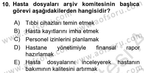 Tıbbi Belgeleme Dersi 2025 - 2026 Yılı (Vize) Ara Sınav Soruları 10. Soru
