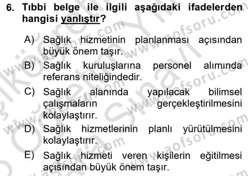 Tıbbi Belgeleme Dersi 2025 - 2026 Yılı (Vize) Ara Sınav Soruları 6. Soru