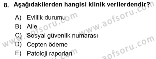 Tıbbi Belgeleme Dersi 2025 - 2026 Yılı (Vize) Ara Sınav Soruları 8. Soru