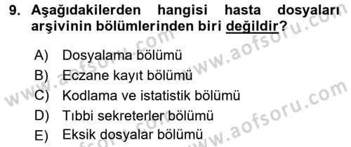 Tıbbi Belgeleme Dersi 2025 - 2026 Yılı (Final) Dönem Sonu Sınav Soruları 9. Soru