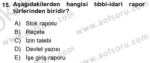 Tıbbi Belgeleme Dersi 2025 - 2026 Yılı Yaz Okulu Sınav Soruları 15. Soru
