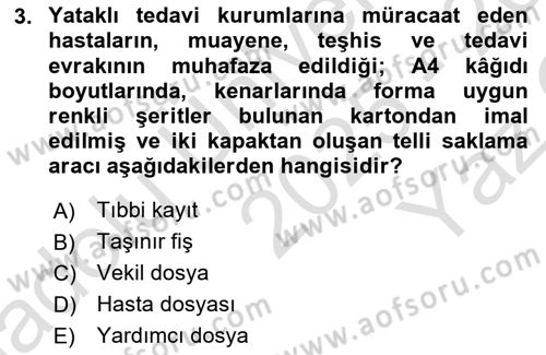 Tıbbi Belgeleme Dersi 2025 - 2026 Yılı Yaz Okulu Sınav Soruları 3. Soru
