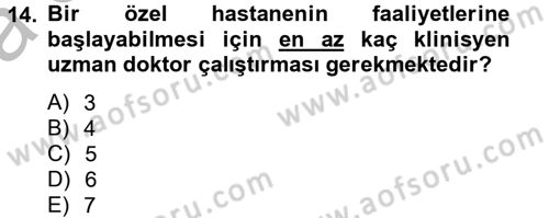 Sağlık Kurumları Mevzuatı Dersi 2012 - 2013 Yılı (Vize) Ara Sınav Soruları 14. Soru