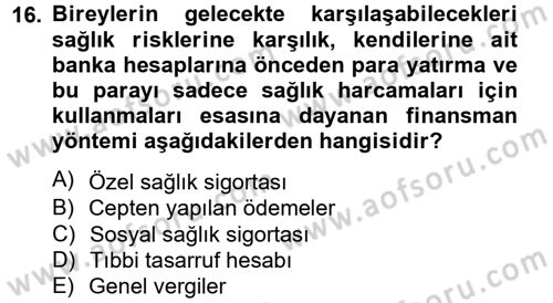 Sağlık Kurumları Mevzuatı Dersi 2012 - 2013 Yılı (Vize) Ara Sınav Soruları 16. Soru