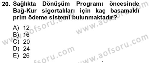 Sağlık Kurumları Mevzuatı Dersi 2012 - 2013 Yılı (Vize) Ara Sınav Soruları 20. Soru