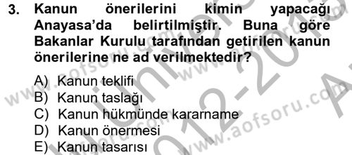 Sağlık Kurumları Mevzuatı Dersi 2012 - 2013 Yılı (Vize) Ara Sınav Soruları 3. Soru