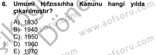 Sağlık Kurumları Mevzuatı Dersi 2012 - 2013 Yılı (Vize) Ara Sınav Soruları 6. Soru
