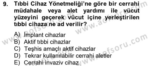 Sağlık Kurumları Mevzuatı Dersi 2012 - 2013 Yılı (Vize) Ara Sınav Soruları 9. Soru