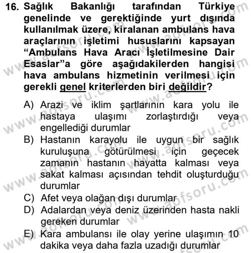 Sağlık Kurumları Mevzuatı Dersi 2012 - 2013 Yılı (Final) Dönem Sonu Sınav Soruları 16. Soru