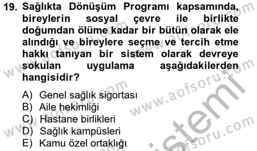 Sağlık Kurumları Mevzuatı Dersi 2012 - 2013 Yılı (Final) Dönem Sonu Sınav Soruları 19. Soru