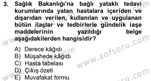 Sağlık Kurumları Mevzuatı Dersi 2012 - 2013 Yılı (Final) Dönem Sonu Sınav Soruları 3. Soru
