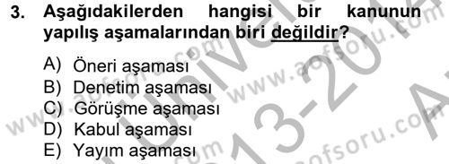 Sağlık Kurumları Mevzuatı Dersi 2013 - 2014 Yılı (Vize) Ara Sınav Soruları 3. Soru