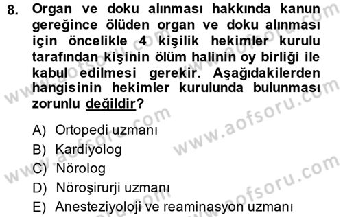 Sağlık Kurumları Mevzuatı Dersi 2013 - 2014 Yılı (Vize) Ara Sınav Soruları 8. Soru