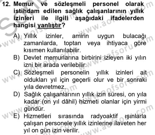 Sağlık Kurumları Mevzuatı Dersi 2013 - 2014 Yılı (Final) Dönem Sonu Sınav Soruları 12. Soru