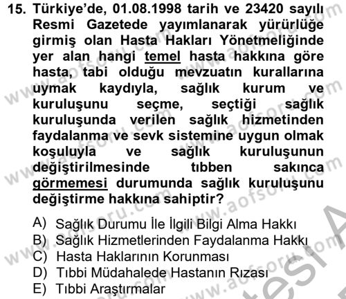 Sağlık Kurumları Mevzuatı Dersi 2013 - 2014 Yılı (Final) Dönem Sonu Sınav Soruları 15. Soru