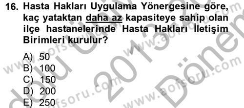 Sağlık Kurumları Mevzuatı Dersi 2013 - 2014 Yılı (Final) Dönem Sonu Sınav Soruları 16. Soru