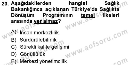 Sağlık Kurumları Mevzuatı Dersi 2013 - 2014 Yılı (Final) Dönem Sonu Sınav Soruları 20. Soru