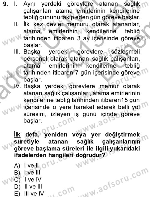 Sağlık Kurumları Mevzuatı Dersi 2013 - 2014 Yılı (Final) Dönem Sonu Sınav Soruları 9. Soru