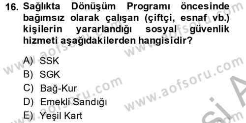 Sağlık Kurumları Mevzuatı Dersi 2014 - 2015 Yılı (Vize) Ara Sınav Soruları 16. Soru