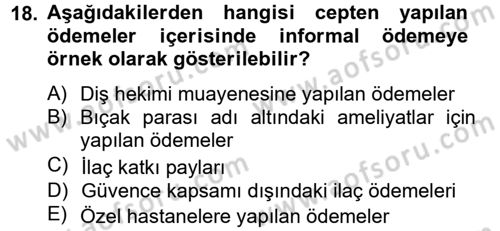 Sağlık Kurumları Mevzuatı Dersi 2014 - 2015 Yılı (Vize) Ara Sınav Soruları 18. Soru