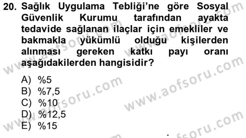 Sağlık Kurumları Mevzuatı Dersi 2014 - 2015 Yılı (Vize) Ara Sınav Soruları 20. Soru
