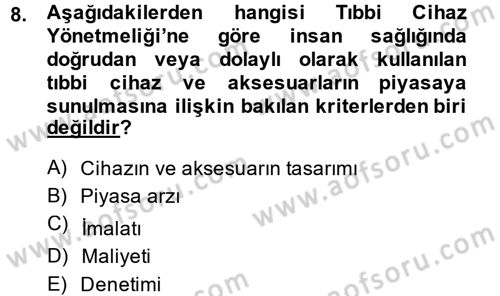 Sağlık Kurumları Mevzuatı Dersi 2014 - 2015 Yılı (Vize) Ara Sınav Soruları 8. Soru
