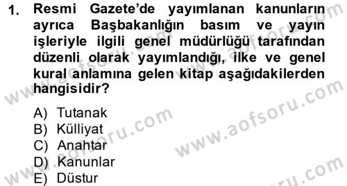 Sağlık Kurumları Mevzuatı Dersi 2014 - 2015 Yılı (Final) Dönem Sonu Sınav Soruları 1. Soru