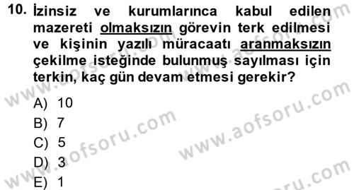 Sağlık Kurumları Mevzuatı Dersi 2014 - 2015 Yılı (Final) Dönem Sonu Sınav Soruları 10. Soru