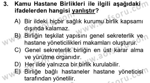 Sağlık Kurumları Mevzuatı Dersi 2014 - 2015 Yılı (Final) Dönem Sonu Sınav Soruları 3. Soru
