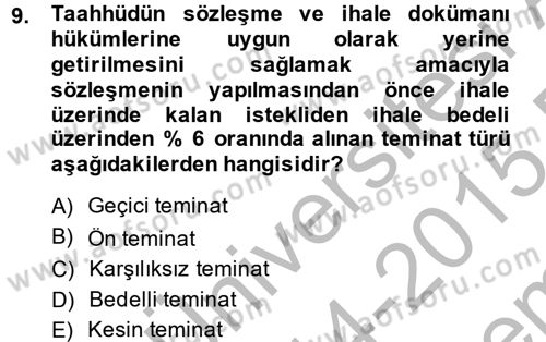 Sağlık Kurumları Mevzuatı Dersi 2014 - 2015 Yılı (Final) Dönem Sonu Sınav Soruları 9. Soru