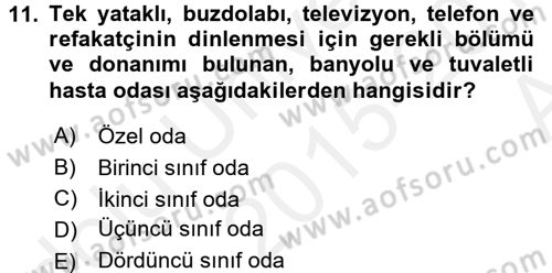Sağlık Kurumları Mevzuatı Dersi 2015 - 2016 Yılı (Vize) Ara Sınav Soruları 11. Soru