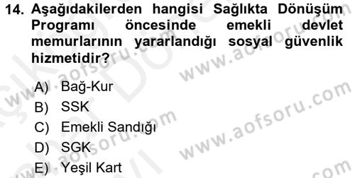 Sağlık Kurumları Mevzuatı Dersi 2015 - 2016 Yılı (Vize) Ara Sınav Soruları 14. Soru