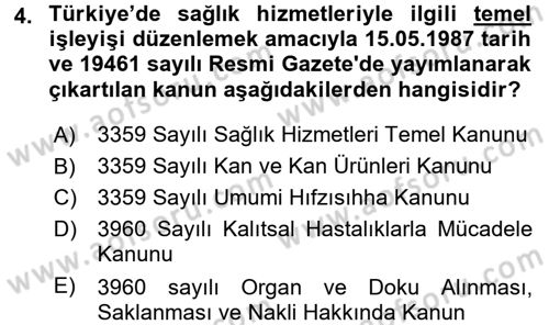 Sağlık Kurumları Mevzuatı Dersi 2015 - 2016 Yılı (Vize) Ara Sınav Soruları 4. Soru