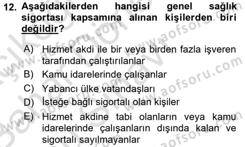 Sağlık Kurumları Mevzuatı Dersi 2015 - 2016 Yılı (Final) Dönem Sonu Sınav Soruları 12. Soru