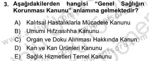 Sağlık Kurumları Mevzuatı Dersi 2015 - 2016 Yılı (Final) Dönem Sonu Sınav Soruları 3. Soru
